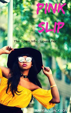 Pink Slip by Katrina Jackson