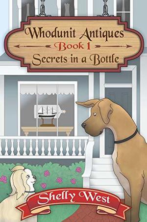 Secrets in a Bottle by Shelly West