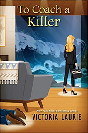 To Coach a Killer (Life Coach Mystery #2)