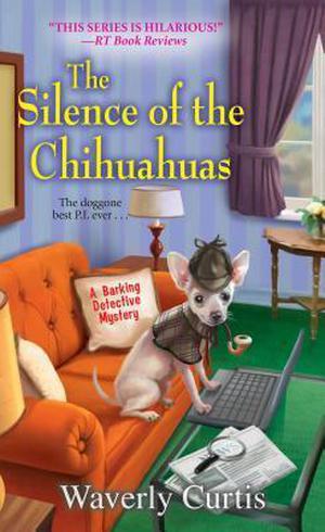 The Silence of the Chihuahuas (Barking Detective #5)