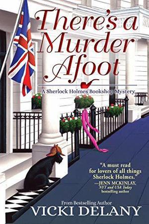 There's A Murder Afoot by Vicki Delany