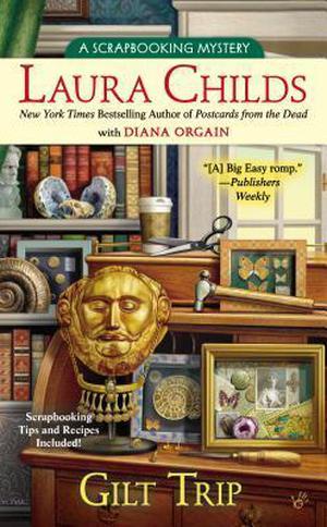 Gilt Trip (A Scrapbooking Mystery #11)