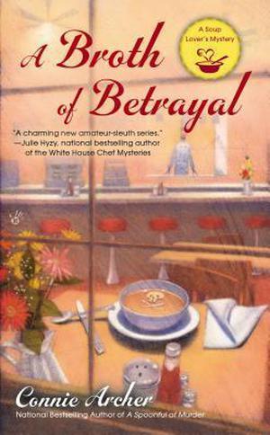 A Broth of Betrayal by Connie Archer