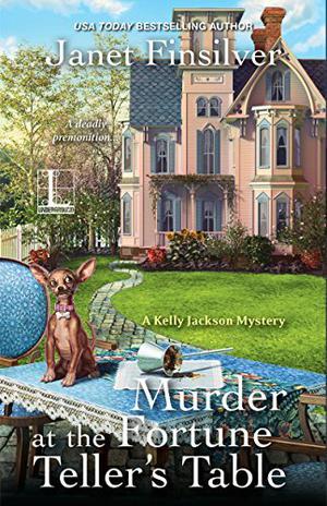 Murder at the Fortune Teller's Table (A Kelly Jackson Mystery #3)