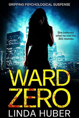 Ward Zero by Linda Huber