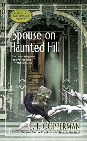 Spouse on Haunted Hill (A Haunted Guesthouse Mystery #8)