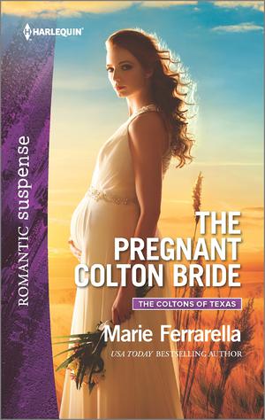 The Pregnant Colton Bride (The Coltons of Texas #8)