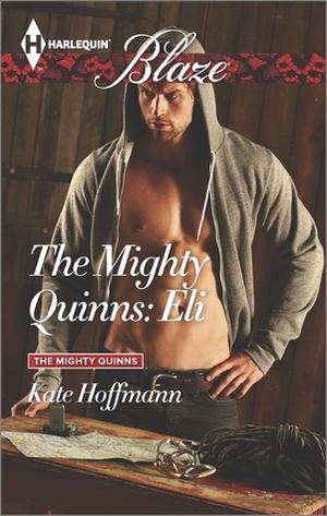 The Mighty Quinns: Eli by Kate Hoffmann
