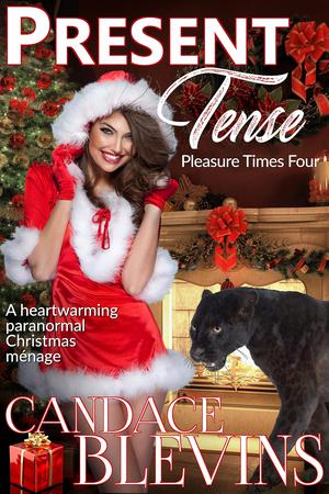 Present Tense: Pleasure Times Four by Candace Blevins