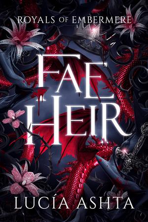 Fae Heir (Royals of Embermere #1)