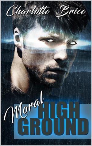 Moral High Ground by Charlotte Brice