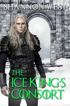 The Ice King's Consort (The Ice King Chronicles #1)