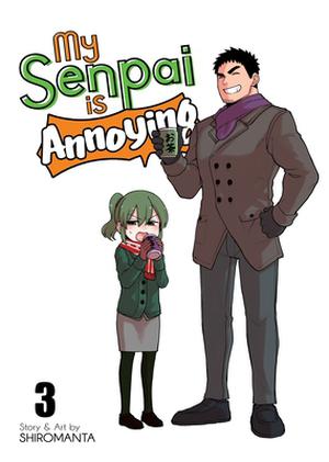 My Senpai is Annoying Vol. 3 (先輩がうざい後輩の話 / My Senpai is Annoying #3)