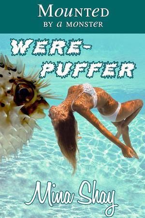 Were-Puffer (Mounted by a Monster #1)
