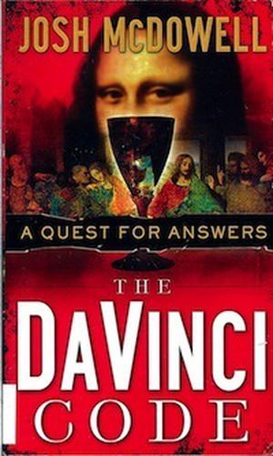 The DaVinci Code: A Quest for Answers by Josh McDowell
