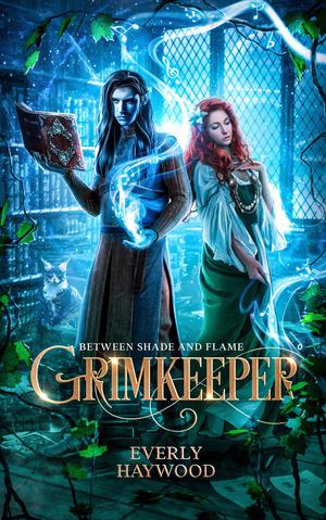Grimkeeper by Everly Haywood