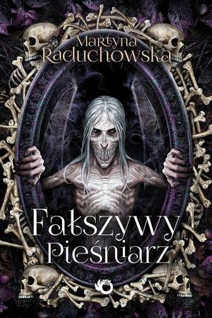 Fałszywy Pieśniarz (Szamanka od umarlaków #3)