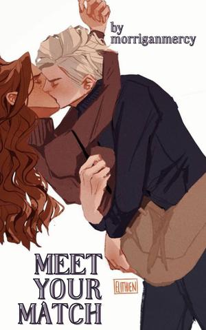 Meet Your Match by Morriganmercy