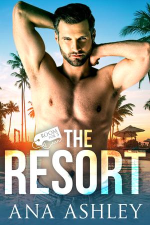 The Resort by Ana Ashley