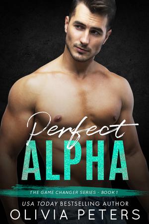 Perfect Alpha (The Game Changer #1)