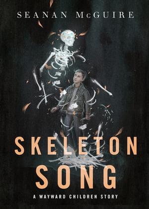 Skeleton Song (Wayward Children #7.7)
