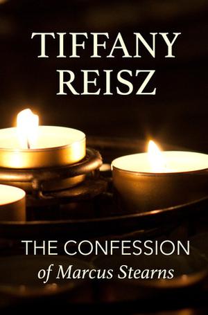 The Confession of Marcus Stearns (The Original Sinners #8.1)