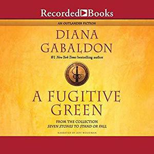 A Fugitive Green (Outlander #2.5)