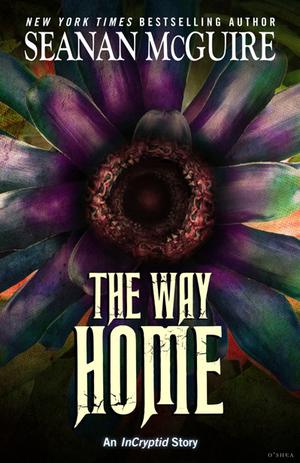 The Way Home (InCryptid #0.20)