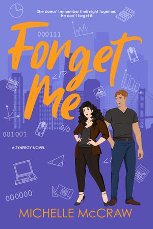 Forget Me (Synergy Workplace Romance #5)