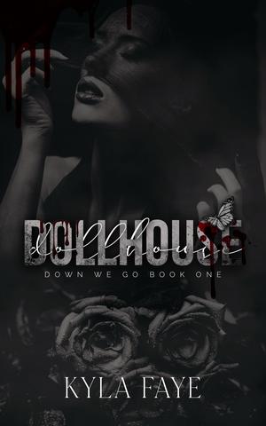 Dollhouse (Down We Go #1)