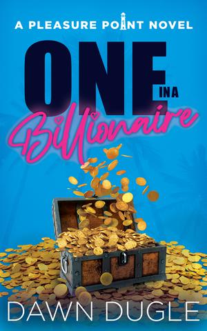 One in a Billionaire by Dawn Dugle