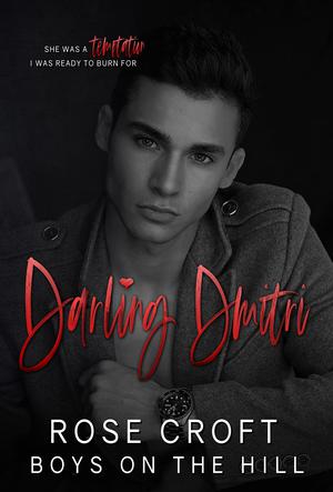 Darling Dmitri by Rose Croft