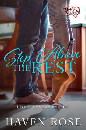 Step Above the Rest by Haven Rose