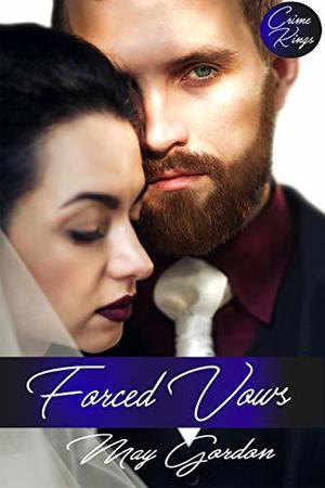 Forced Vows (Crime Kings #6)