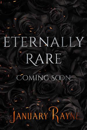 Eternally Rare by January Rayne