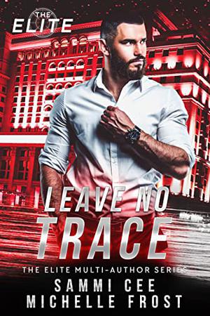 Leave No Trace (The Elite #2)