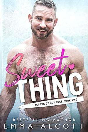 Sweet Thing (Masters of Romance #2)