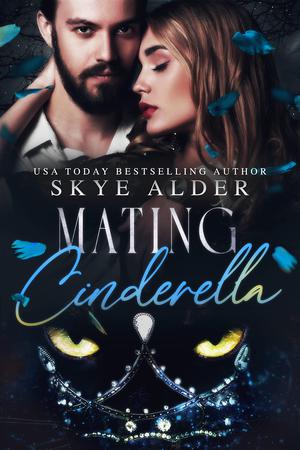 Mating Cinderella (Once Upon a Shifter #3)
