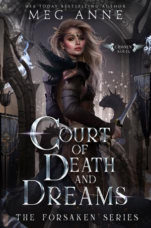 Court of Death and Dreams (The Forsaken #3)