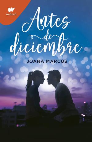 Antes de diciembre (Meses a tu lado #1)