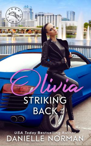 Olivia, Striking Back (Iron Ladies #4)