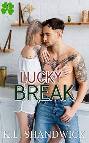 Lucky Break (Luvluck Novellas #1)