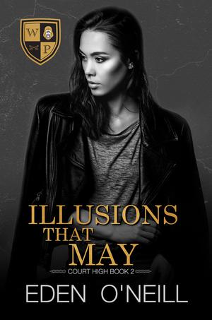 Illusions that May (Court High #2)