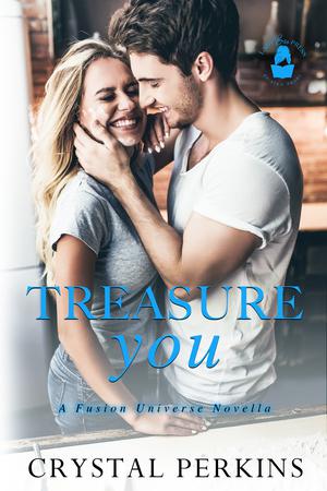 Treasure You by Crystal Perkins