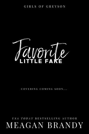 Favorite Little Fake (Girls of Greyson #3)