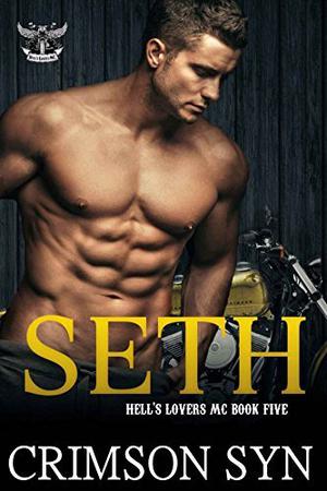 Seth (Hellbound Lovers MC #5)