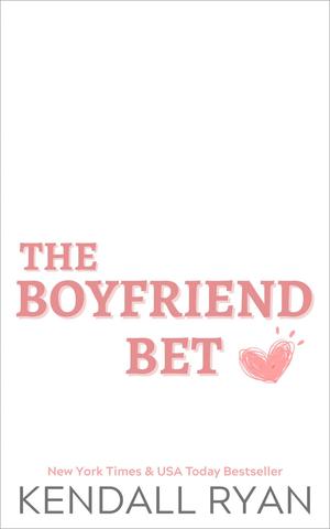The Boyfriend Bet (Hart Brothers #3)