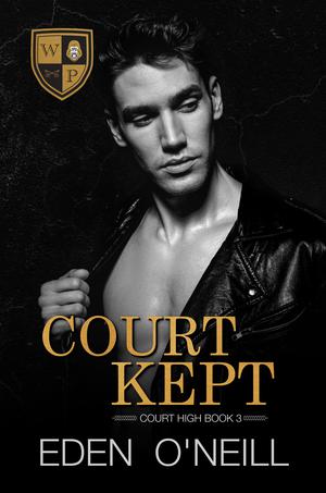 Court Kept (Court High #3)