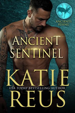 Ancient Sentinel (Ancients Rising #7)