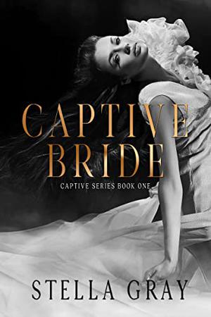Captive Bride: Armani (Bellanti Brothers #7)